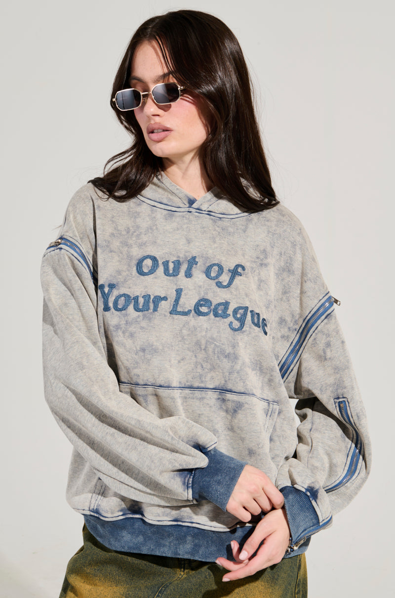 OUT OF YOUR LEAGUE HOODIE